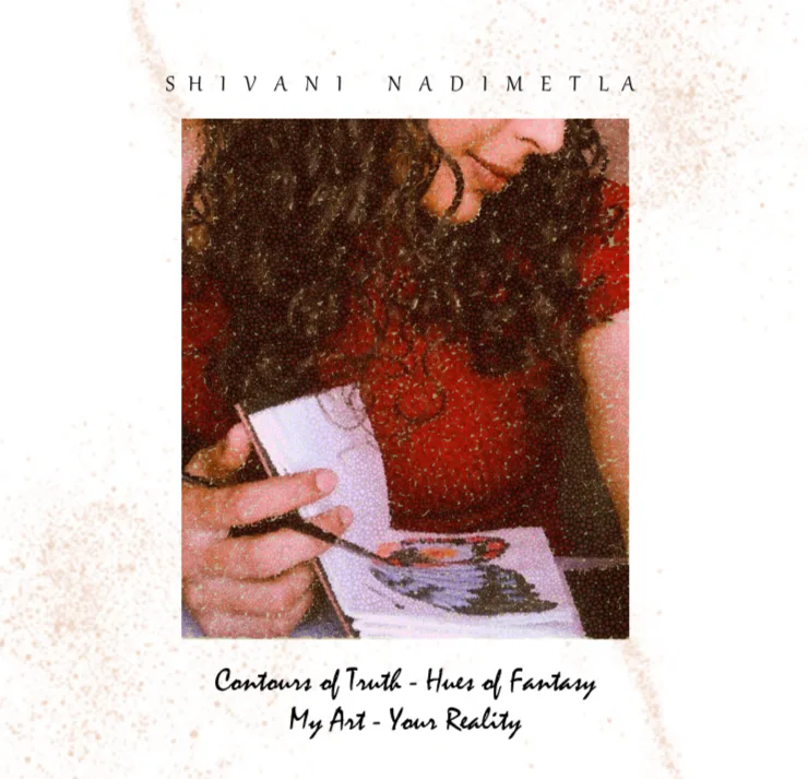 Shivani Nadimetla, the artist